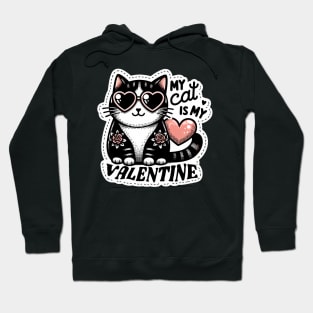 My Cat is My Valentine - Cute Cat in Heart Sunglasses Hoodie